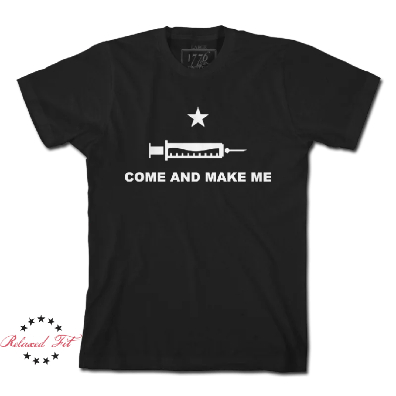 Come And Make Me - Women's Relaxed Fit